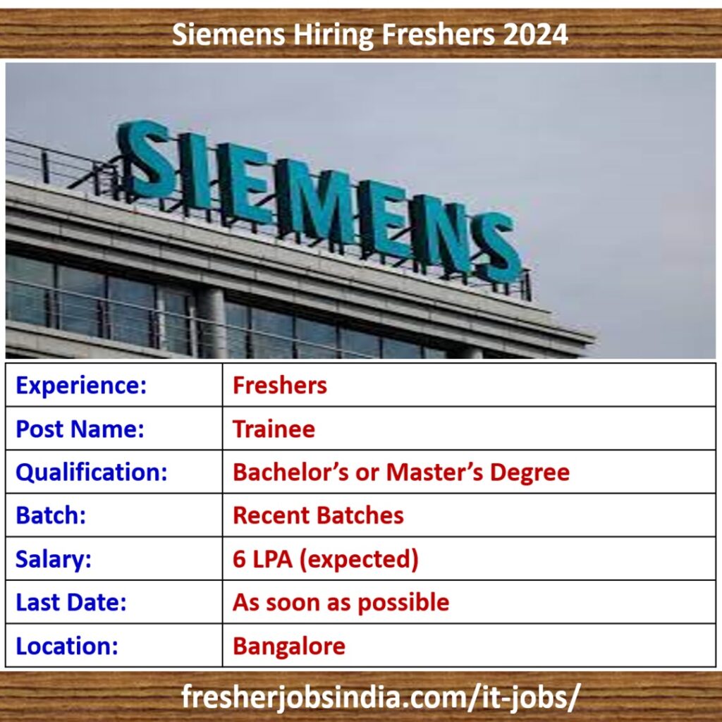 Siemens Hiring Freshers Trainee Bangalore