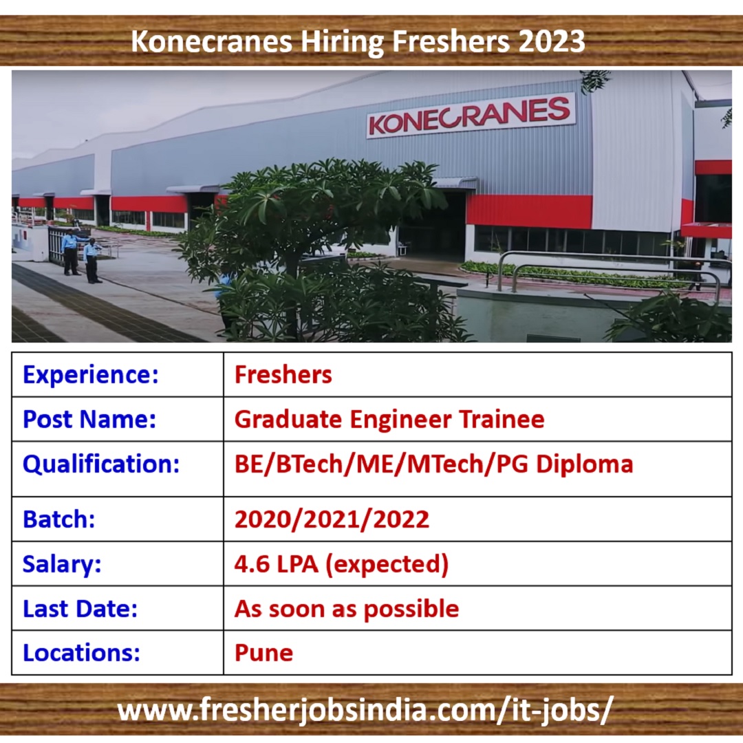 Konecranes Hiring Freshers 2023 | Graduate Engineer Trainees