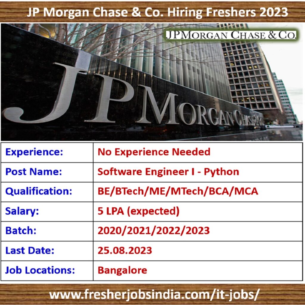 JP Morgan Chase & Co. Hiring Freshers 2023 | Bangalore