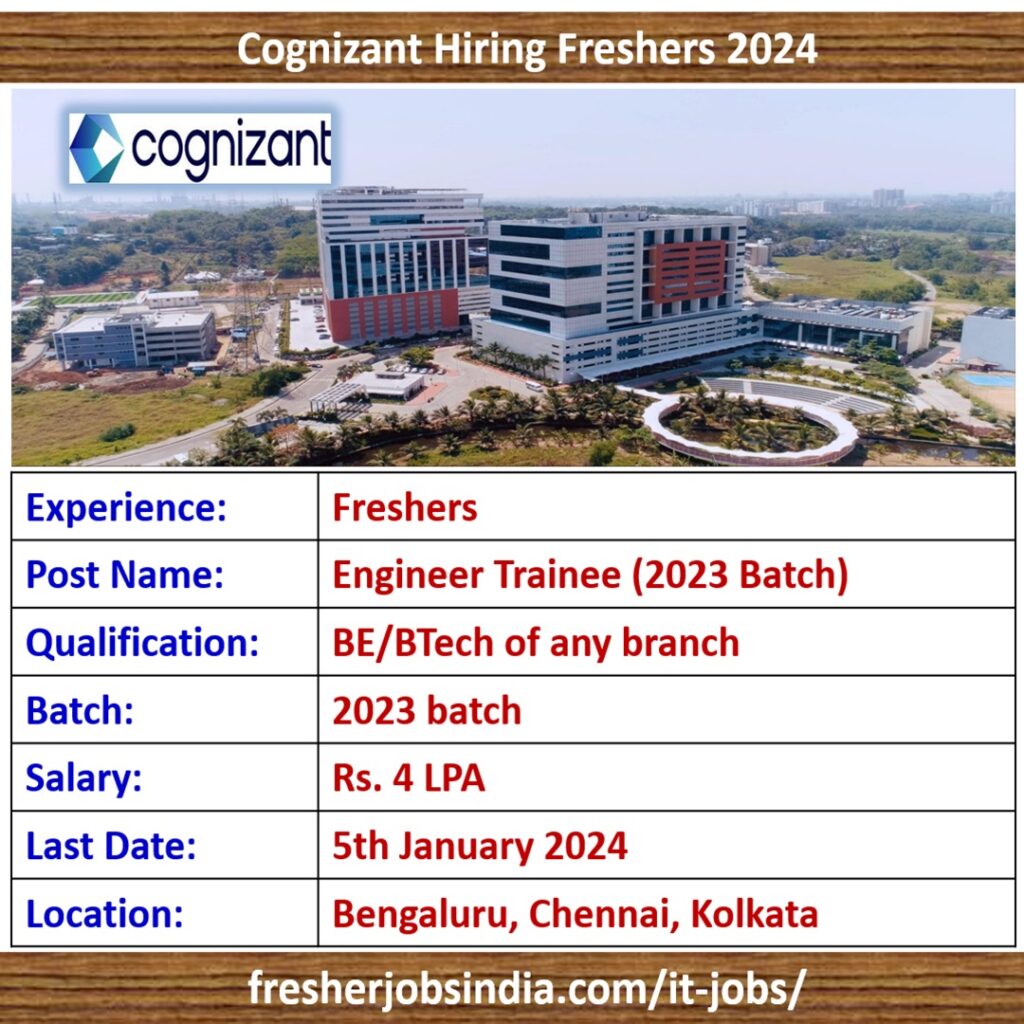 Cognizant Hiring Freshers 2024 Engineer Trainee (2023 Batch)
