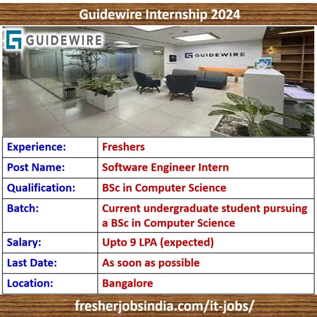 Guidewire Internship 2024 Software Engineer Intern Bangalore