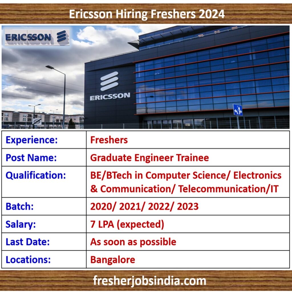 Ericsson Hiring Freshers 2024 | Graduate Engineer Trainee