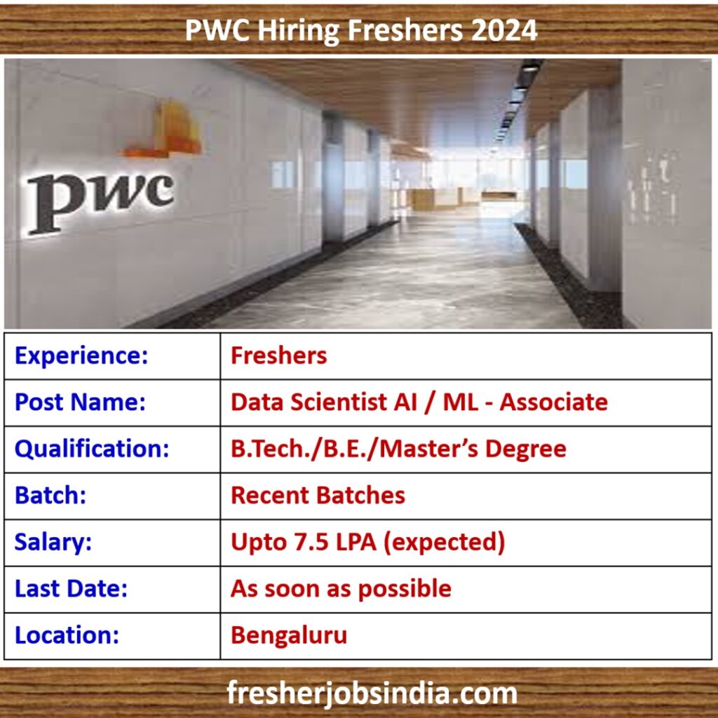 PwC Fresher Recruitment 2024 | Data Scientist AI / ML - Associate