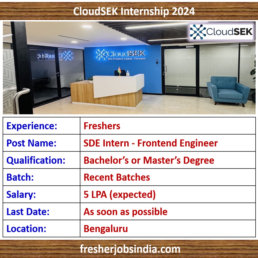 CloudSEK Internship 2024 | SDE Intern - Frontend Engineer