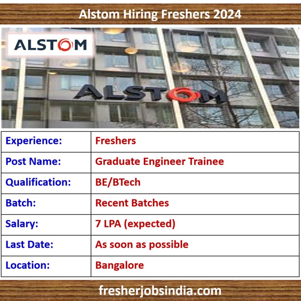 Alstom Off Campus Hiring 2024 | Graduate Engineer Trainee