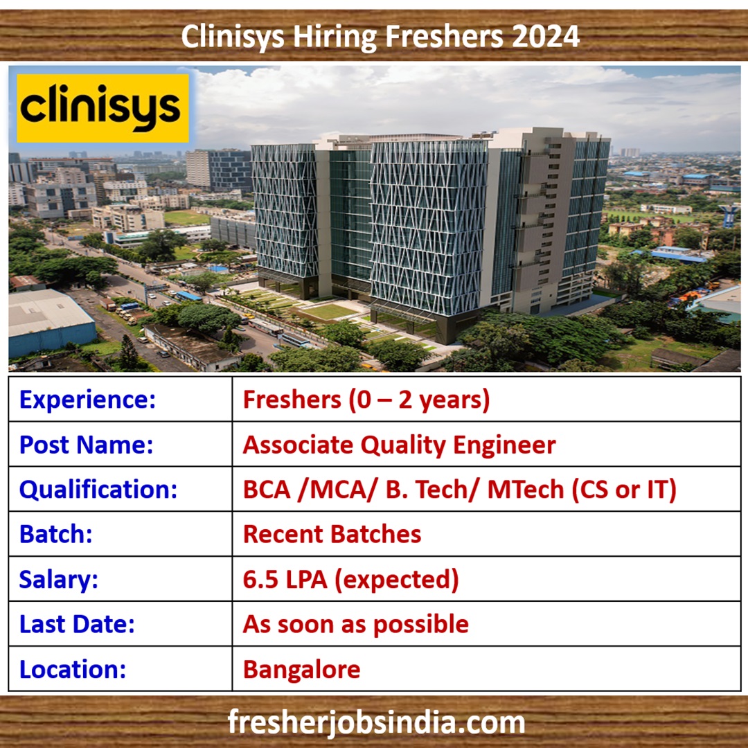 Clinisys Fresher Hiring 2024 | Associate Quality Engineer