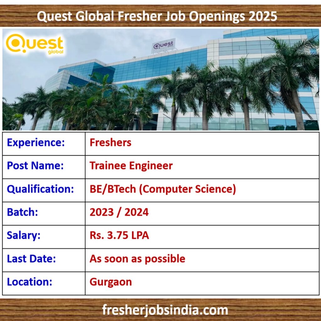 Quest Global Fresher Job Openings 2025 | Trainee Engineer