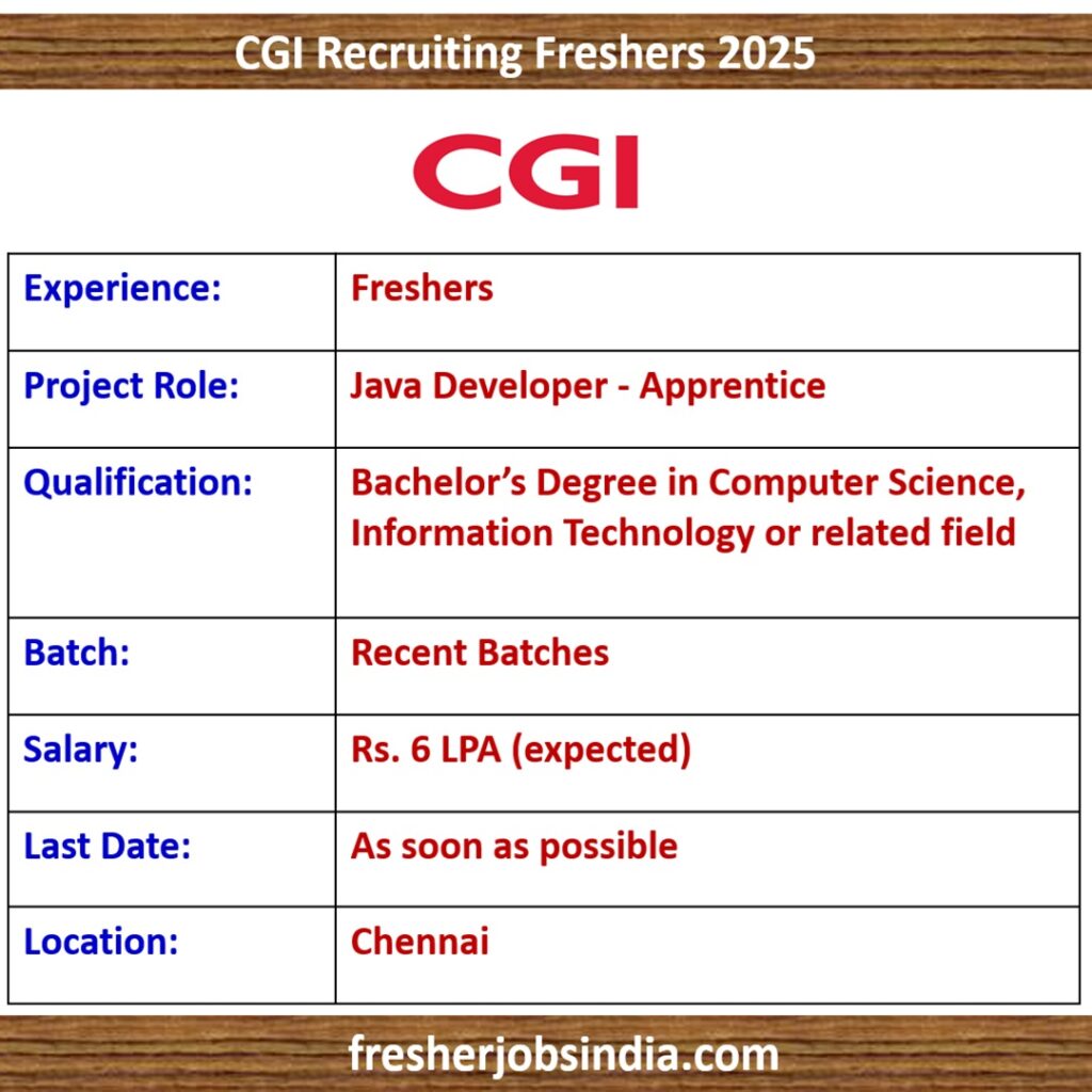 CGI Recruiting Freshers 2025 | Java Developer | Chennai