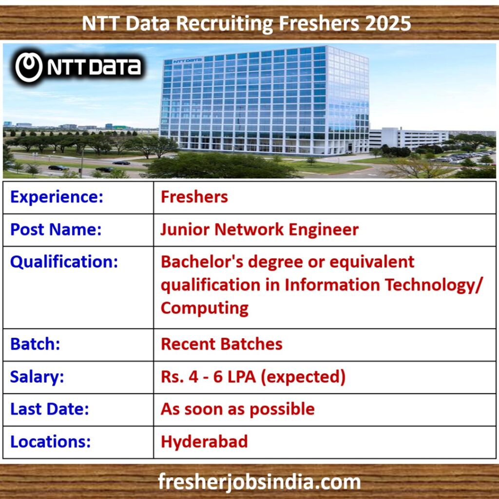 NTT Data Recruiting Freshers 2025 | Junior Network Engineer