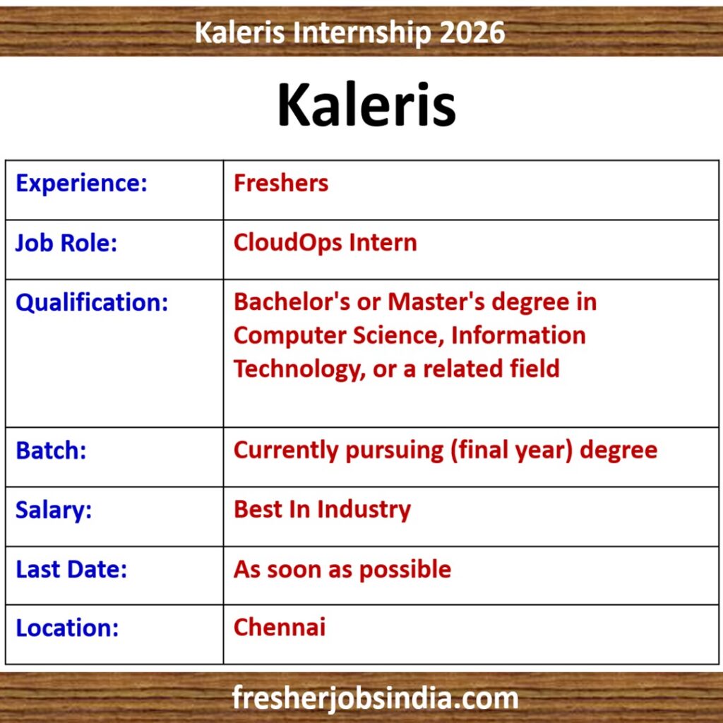 Kaleris CloudOps Intern Recruitment 2026 – Chennai
